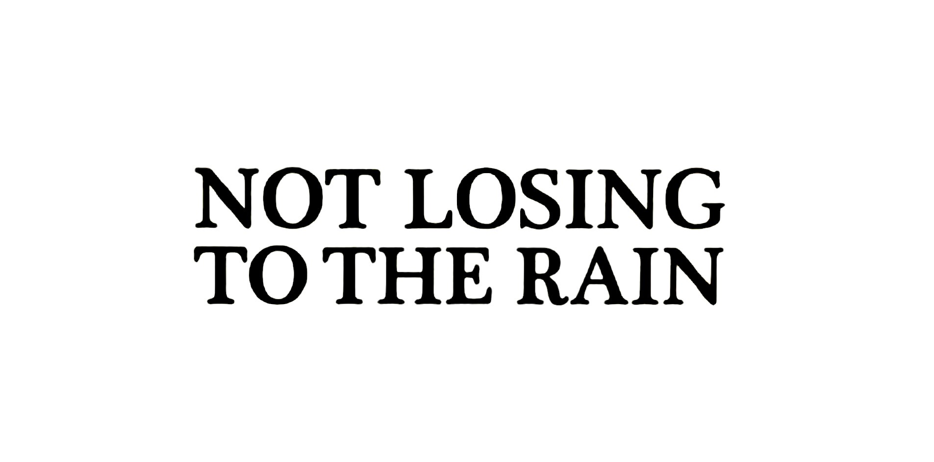 【雨ニモマケズ…！？】